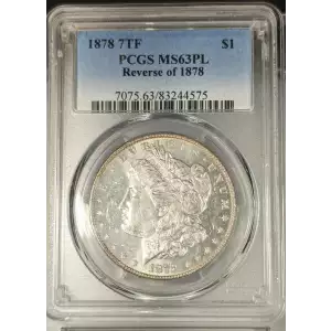 1878 7TF $1 Reverse of 1878, PL